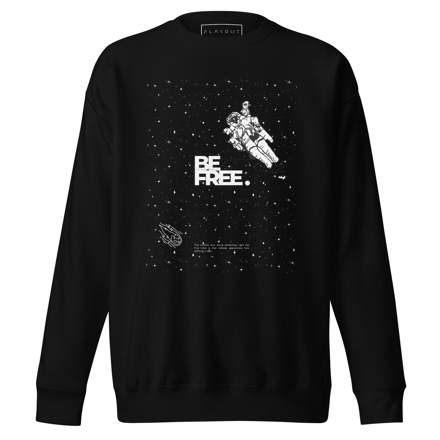 Be Free On Outer Orbit Sweatshirt - FLAKOUT